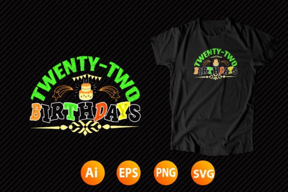 Birthday T-shirt Design 17: Graphics & T-Shirt Designs