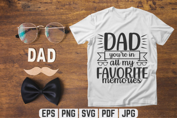 Dad You're in All My SVG T-shirt Design Graphics
