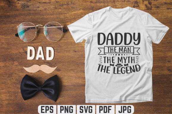 Daddy the Man SVG Graphic Templates Review
