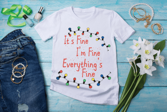 It s Fine SVG T-shirt Design: Graphics & T-Shirt Designs for Branding