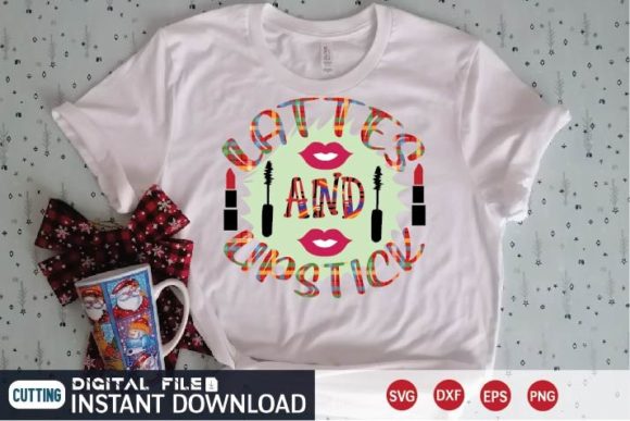 Lattes and Lipstick SVG: Graphics for T-Shirt Designs
