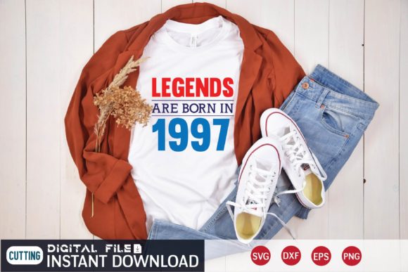 Legends Are Born in 1997: Graphics & T-Shirt Designs for Real Projects