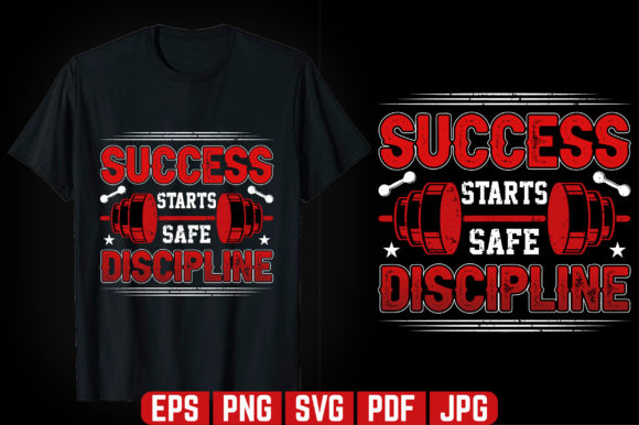 Success Starts Safe GYM T-shirt Design: Graphic Templates for Branding