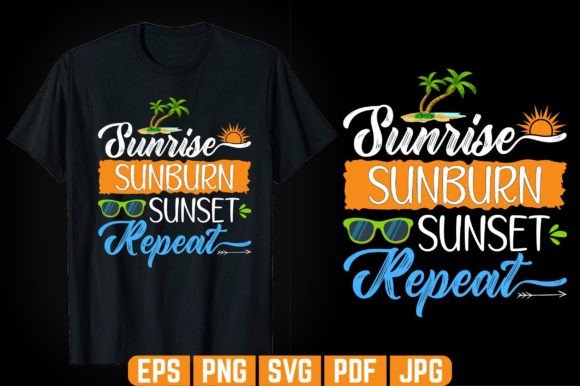 Sunrise Sunburn Sunset Tshirt Design: Graphics for Branding