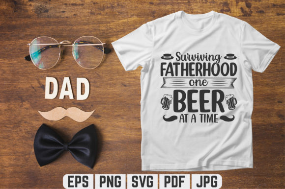Surviving Fatherhood SVG: Graphic Templates & Graphics